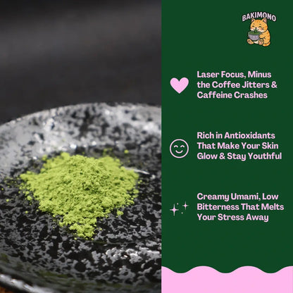 Bakimono Chiran Matcha